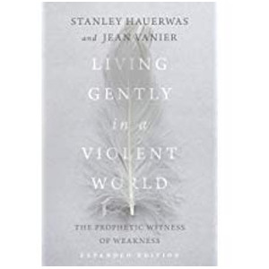 Book "Living Gently in a Violent World" by Stanley Hauerwas