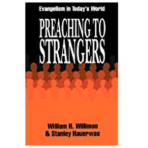 Book "Preaching to Strangers" by Stanley Hauerwas